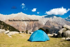 Camping In Kashmir Best Places For Camping in Kashmir