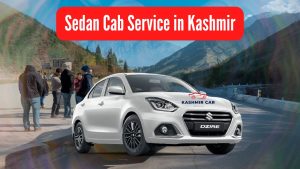 Sedan Cab Service in Kashmir